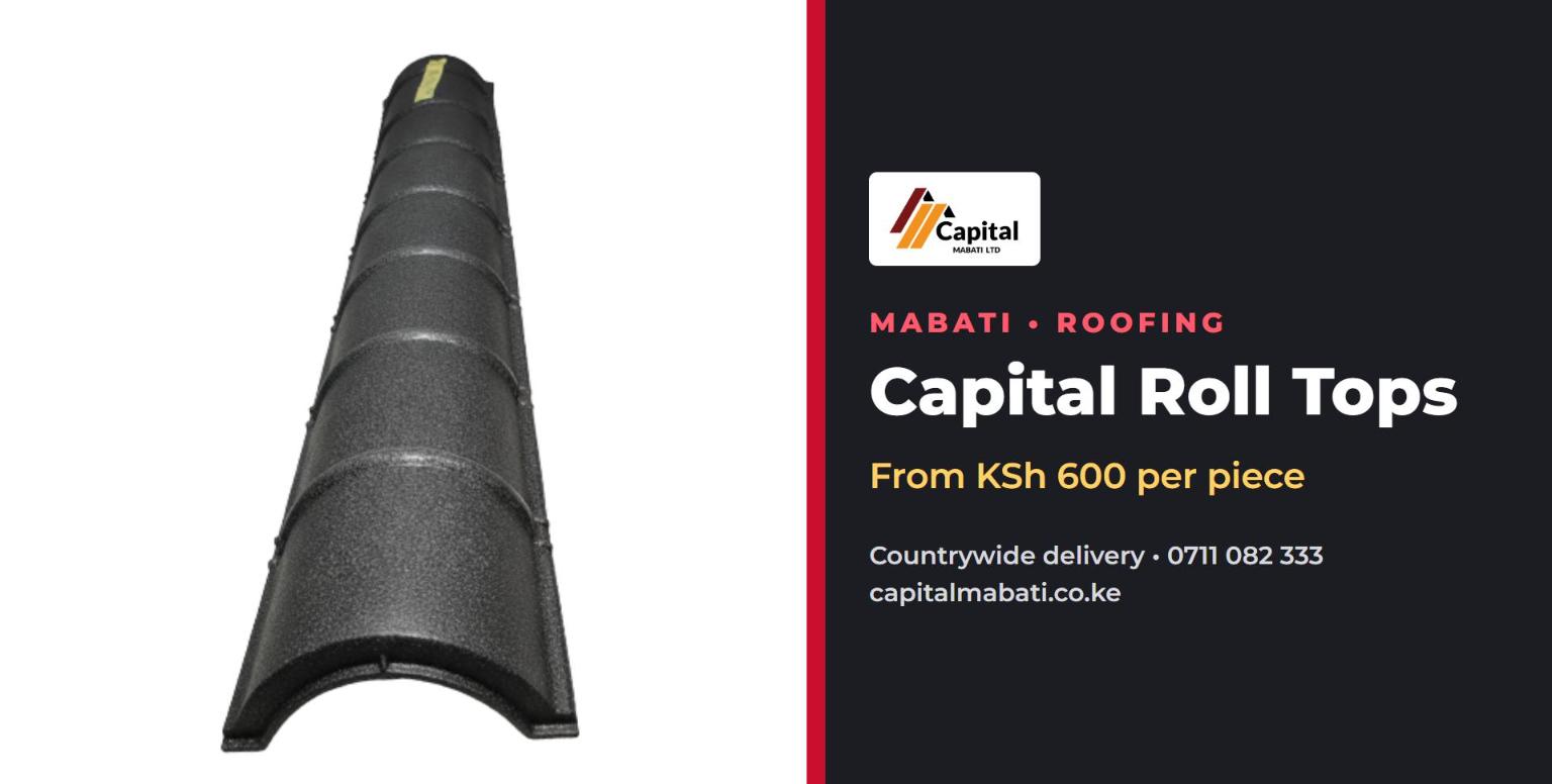 Capital Roll Tops in Kenya: Prices, Gauges and When You Need It