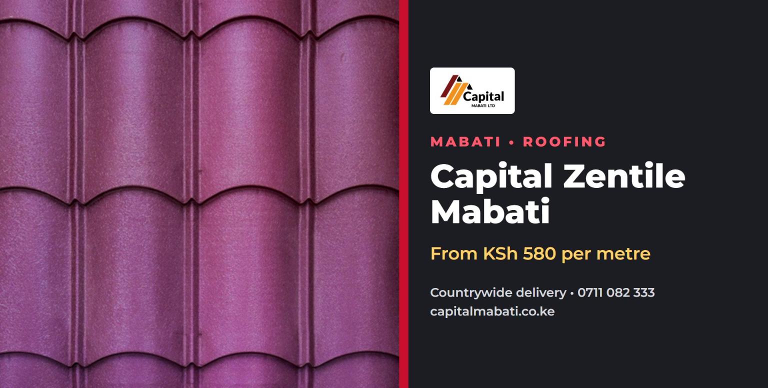 Capital Zentile Mabati Prices in Kenya 2026: Gauges, Colours and Buying Guide